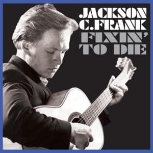 Night of the Blues - Jackson C. Frank