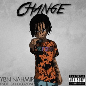 Change - YBN Nahmir