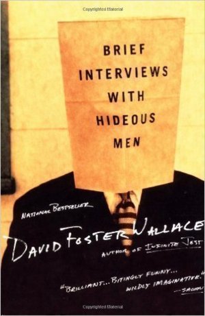 Brief Interviews With Hideous Men #46 - David Foster Wallace