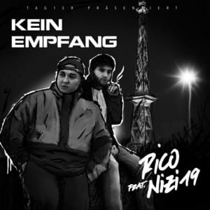 Kein Empfang - Rico (Ft. Nizi19)