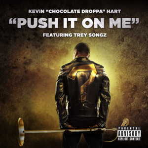 Chocolate Droppa (Intro) - Kevin Hart