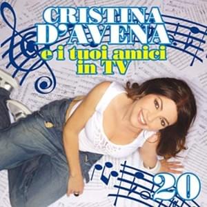 Innamorati dentro un film - Cristina D'Avena