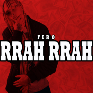 Rrah Rrah - Fero