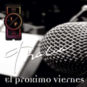 El Próximo Viernes - Thalía