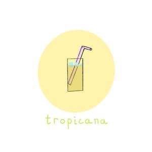 ​tropicana - ​updog