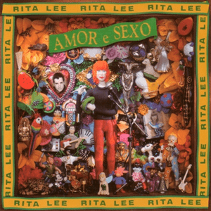 Amor e Sexo - Rita Lee