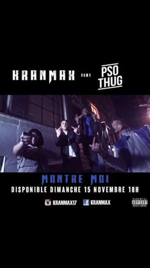 Montre moi - KranMax (Ft. PSO Thug)