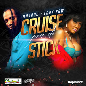 Cruise Pon Di Dick - Mavado (Ft. Lady Saw)