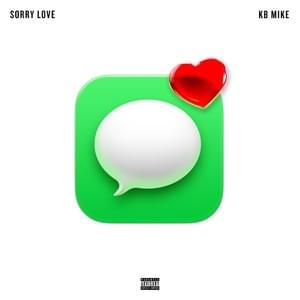 Sorry Love - KB Mike