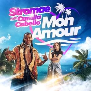 Mon amour - Stromae & Camila Cabello