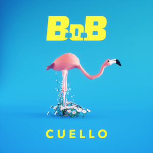 Cuello - B.o.B