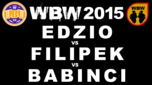 Finał 2015, grupa B, dogrywka: Edzio vs. Filipek vs. Babinci - WBW (Ft. Babinci, Edzio & Filipek)