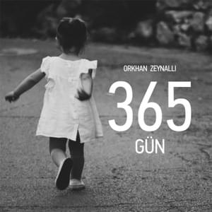 365 Gün - Orkhan Zeynalli