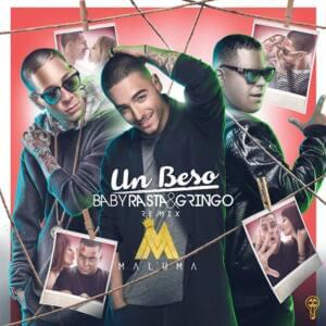 Un Beso (Remix Parte 2) - Baby Rasta & Gringo, Maluma (Ft. Maluma)