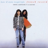 Mais Quand Tu Danses - Kate & Anna McGarrigle