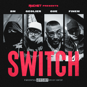 SWITCH - Rvchet (Ft. BM (TPL), Finem, Geolier & Guè)