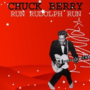 Run Rudolph Run - Chuck Berry