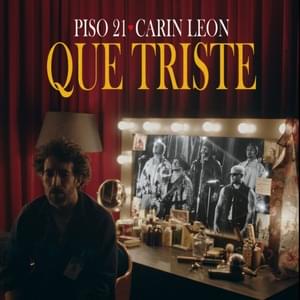 Qué Triste - Piso 21 & Carin León