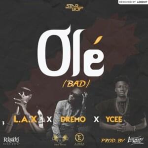 Olé - L.A.X (Ft. Dremo & Ycee)