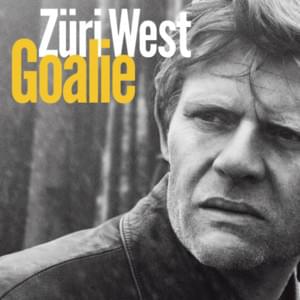 Goalie - Züri West