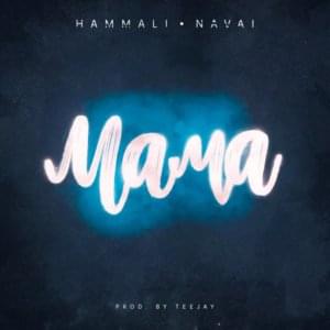 Мама (Mother) - HammAli & Navai