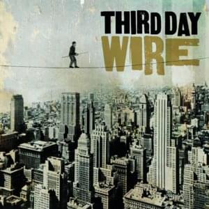 ’til the Day I Die - Third Day