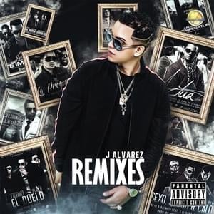 La Pregunta (Remix) - J Álvarez (Ft. Daddy Yankee & Tito "El Bambino")