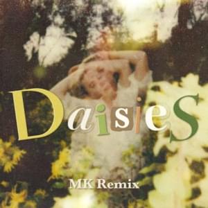 Daisies (MK Remix) - Katy Perry