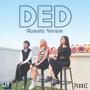 เด็ด (Acoustic Version) - PiXXiE