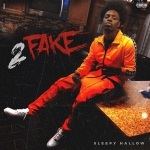 2 Fake - Sleepy Hallow