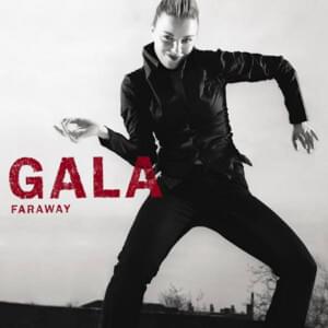 Faraway - Gala