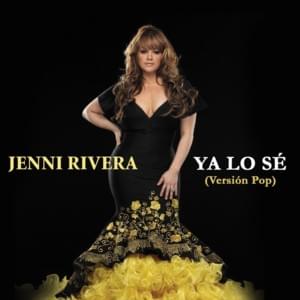 Ya Lo Sé (Versión Pop) - Jenni Rivera