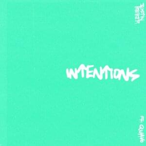 Justin Bieber - Intentions (ft. Quavo) (Traduction Française) - Lyrxo traductions françaises