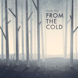 From the Cold (Live) - Cody Fry