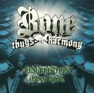 Resurrection (Paper, Paper) - Bone Thugs-N-Harmony