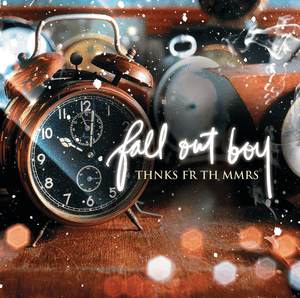 Thnks fr th Mmrs - Fall Out Boy