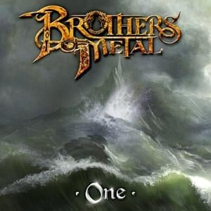 One - Brothers of Metal