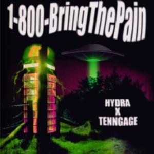 1-800-BringThePain - HYDRA MANE