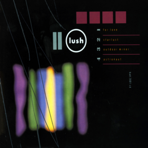 For Love - Lush