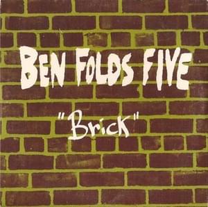 Brick - Ben Folds Five