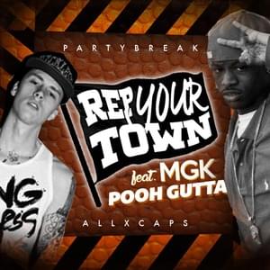 Rep Your Town - PartyBreak & ALLXCAPS (Ft. mgk & Pooh Gutta)