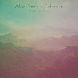 Make You Feel - Alina Baraz & Galimatias