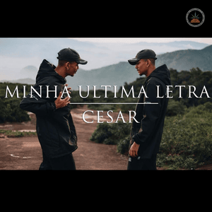 Minha Última Letra - Cesar MC