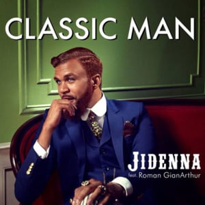 Classic Man - Jidenna (Ft. Roman GianArthur)