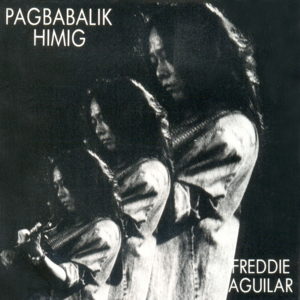 Masdan mo ang kapaligiran - Freddie Aguilar