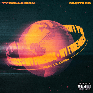 What I Want* - Ty Dolla $ign & Mustard (Ft. Lil Wayne)