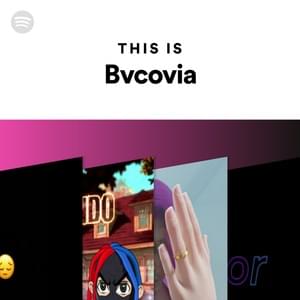 This Is Bvcovia - Spotify