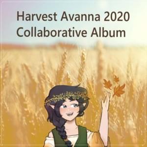 The Harvest - CircusP (Ft. AVANNA)