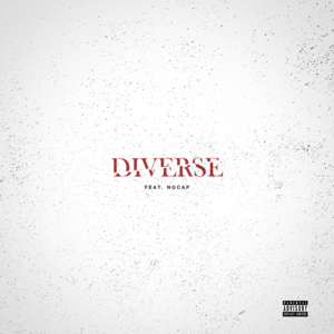 Diverse - LBS Kee’vin & NoCap