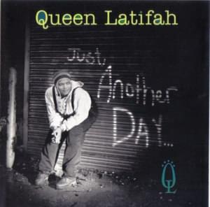 Just Another Day... (New Jack Remix) - Queen Latifah